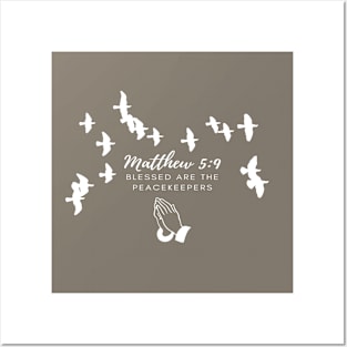 Matthew 5:9 Blessed are the Peacemakers Posters and Art